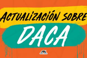 Renovación del DACA para Jóvenes Guatemaltecos: Una Guía Esencial